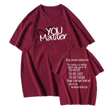 Load image into Gallery viewer, Ladies You Matter TShirts