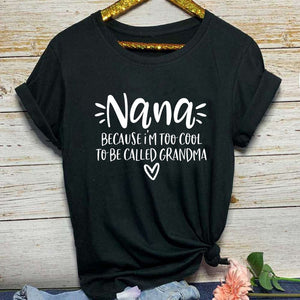 Lovely Cool Nana Printed T-Shirts