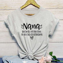 Load image into Gallery viewer, Lovely Cool Nana Printed T-Shirts