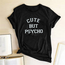 Load image into Gallery viewer, Ladies Cute But Psycho Printed T-Shirt