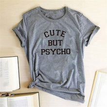 Charger l&#39;image dans la galerie, Ladies Cute But Psycho Printed T-Shirt