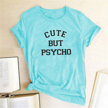 Cargar imagen en el visor de la galería, Ladies Cute But Psycho Printed T-Shirt