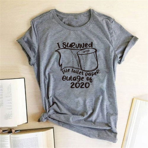 I Survived The Toilet Paper Outage Of 2020 Printed T-shirts