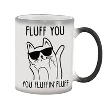 Cargar imagen en el visor de la galería, New 350mL FLUFF YOU Funny Cat Magic Colour Changing Mug